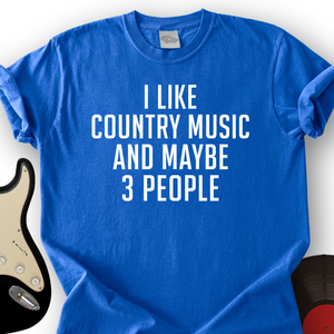 I like Country Music