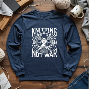 Knitting Not War Long Sleeve T-shirt