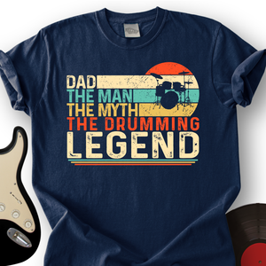 Drummer Legend Dad T-Shirt