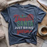 Santa Bring Yarn T-shirt