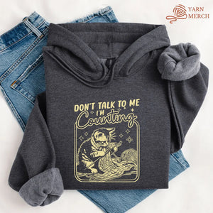 Shh, I'm counting Hoodie