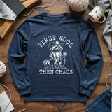 First Wool Then Chaos Long Sleeve T-shirt