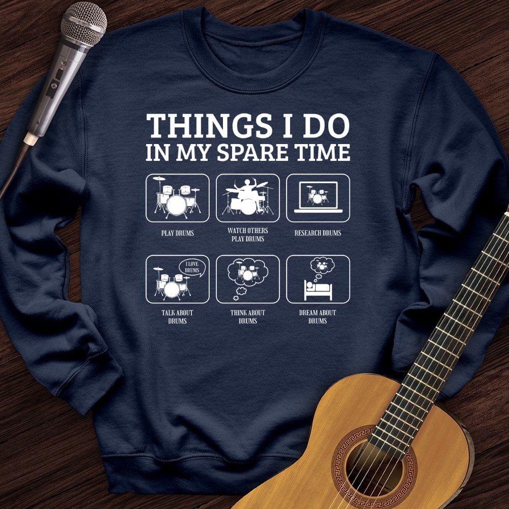 All I Do is Drum Crewneck